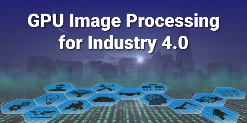 Image Processing for Industry-4.0